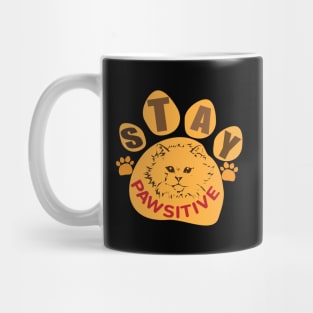 Cat Art - Stay Pawsitive Mug